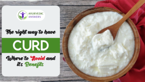 The right way to have curd, where to avoid and it’s benefits.